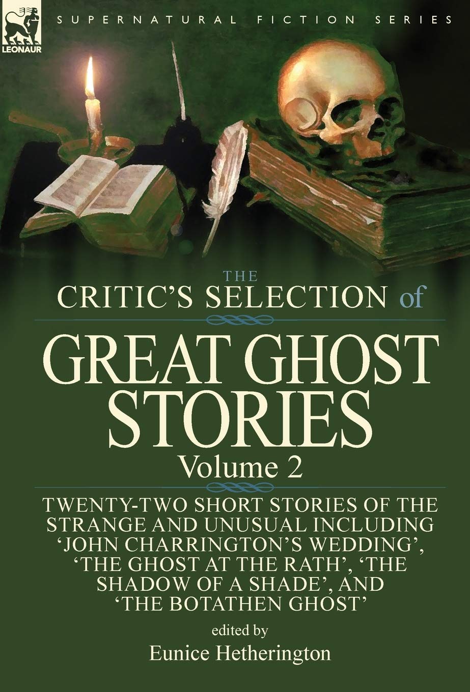 The Critic's Selection of Great Ghost Stories:  by Eunice Hetherington HARDBACK