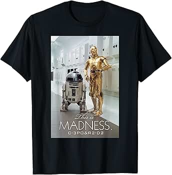 Amazon | スターウォーズ R2-D2 C-3PO This is Madness Tシャツ