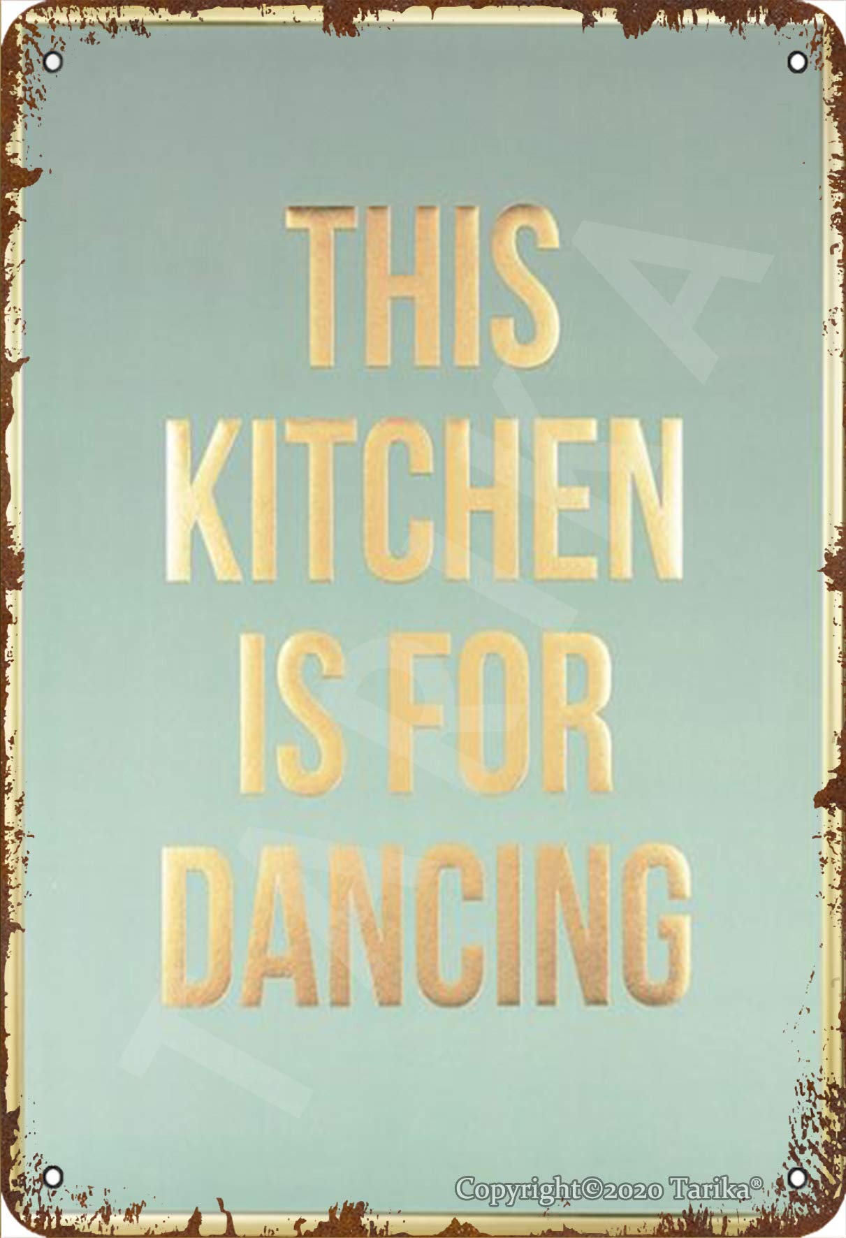 This Kitchen Is For Dancing Vintage Tin Sign Decor for Home Kitchen Bathroom Farm Garden Garage Inspirational Quotes 30x40cm