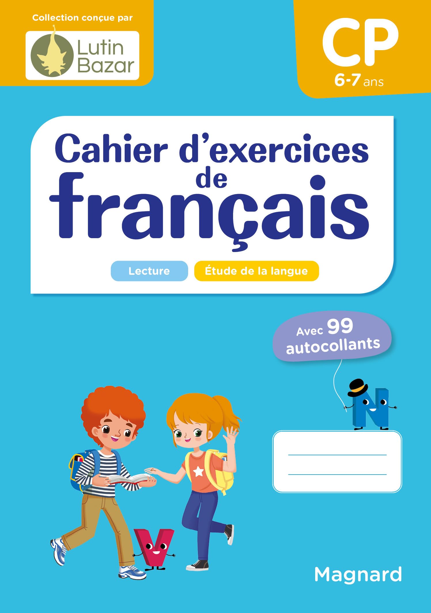 Cahier d'exercices de français CP: Une collection conçue par Lutin Bazar