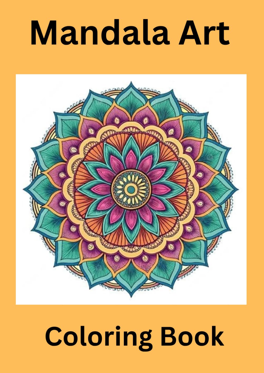 Mandala Art: Coloring Book