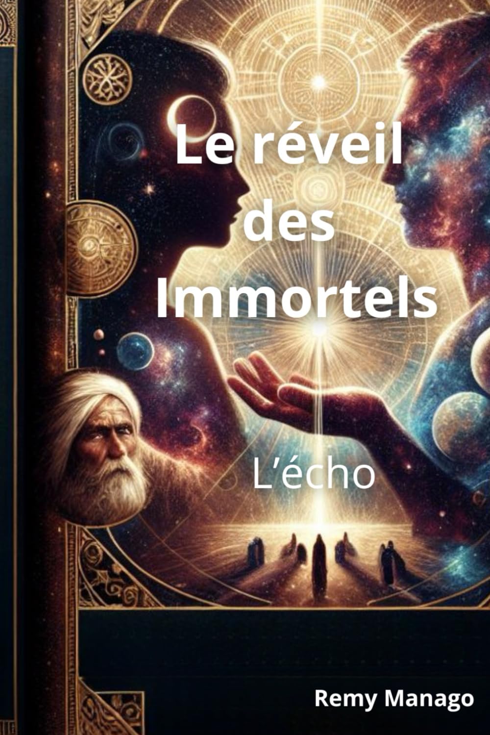 Le réveil des Immortels: L'écho