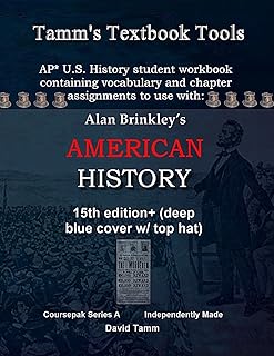 Brinkley's American History 15th Edition+ Student Workbook (AP* Edition): Daily assignments tailor-made to the Brinkley text and course redesign (Tamm's Textbook Tools)