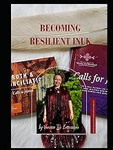 Becoming Resilient Inuk