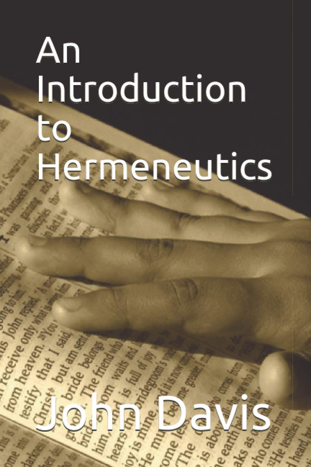 An Introduction to Hermeneutics