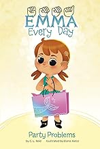 Party Problems (Emma Every Day)