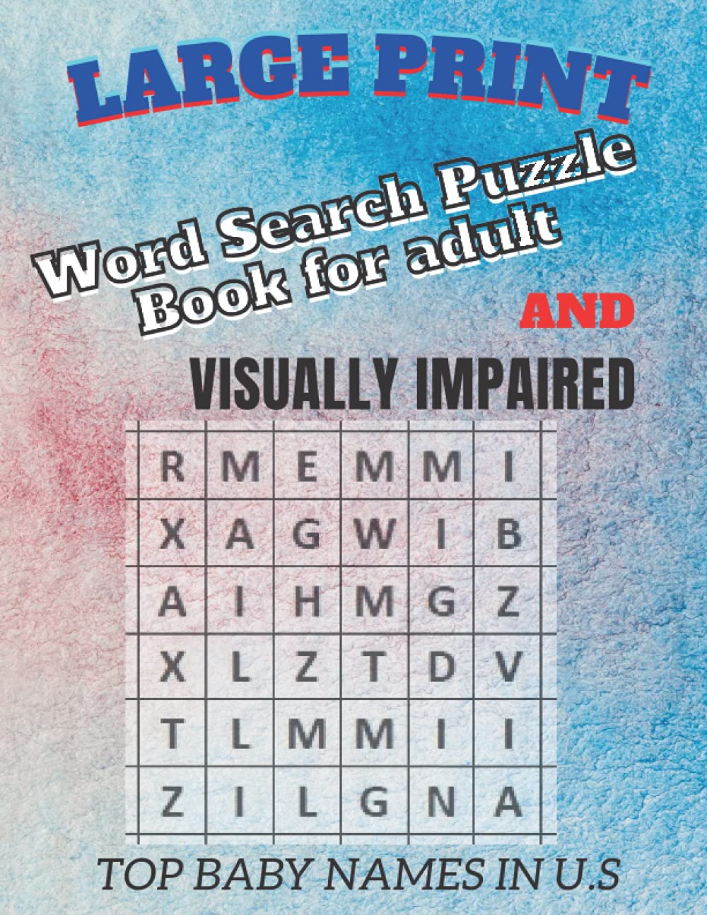 Large print Word Search Puzzle Book for adult and visually impaired: Memory Activities and Brain Games with top Baby Names to Inspire You