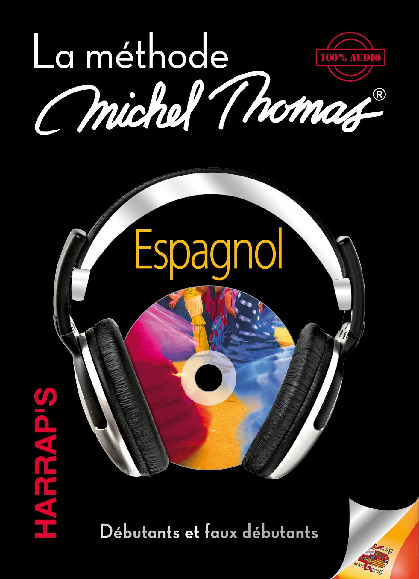 Espagnol : La méthode Michel Thomas, débutant et faux débutants (7CD audio)