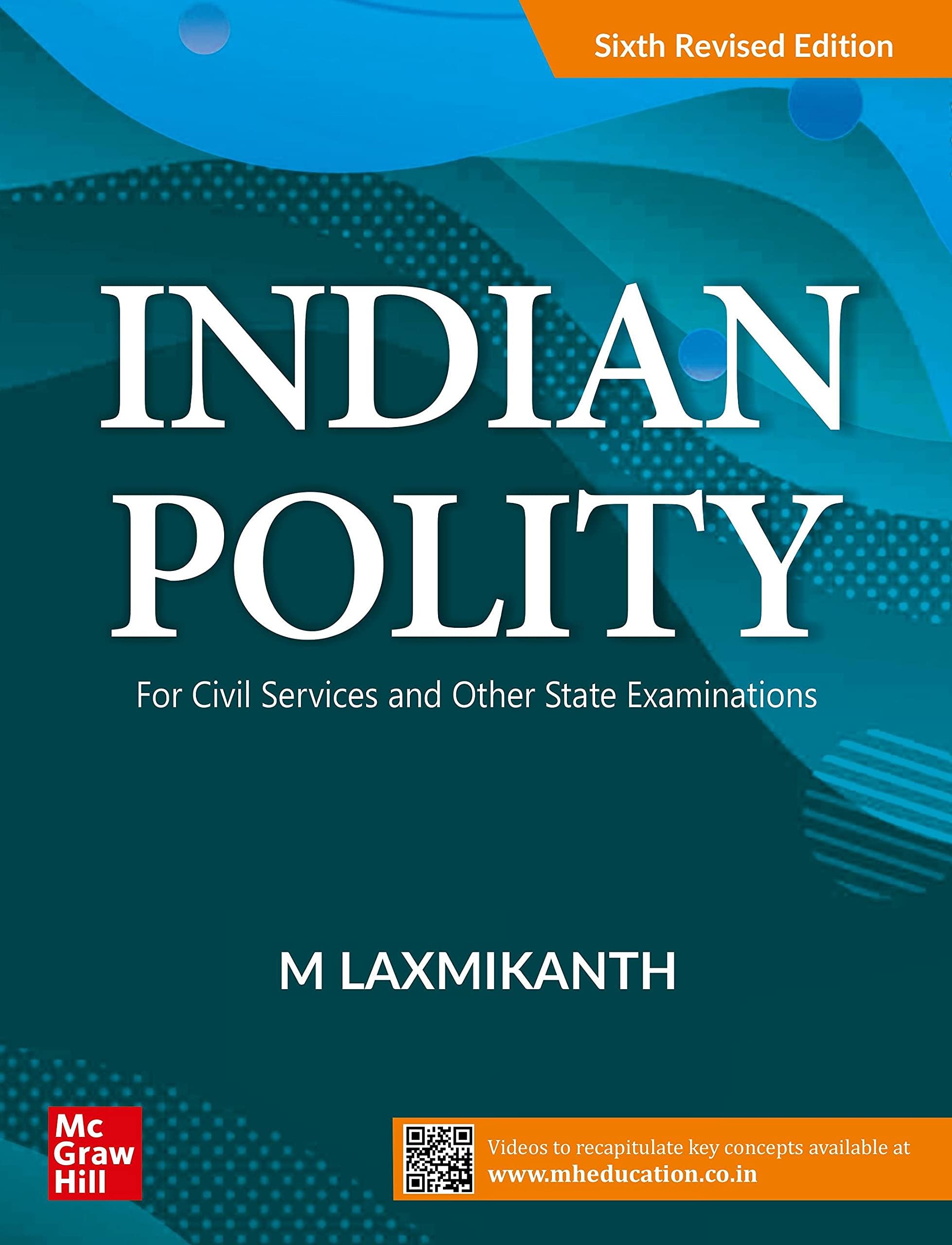 Indian Polity For Civil Services and Other State Examinations| 6th Revised Edition