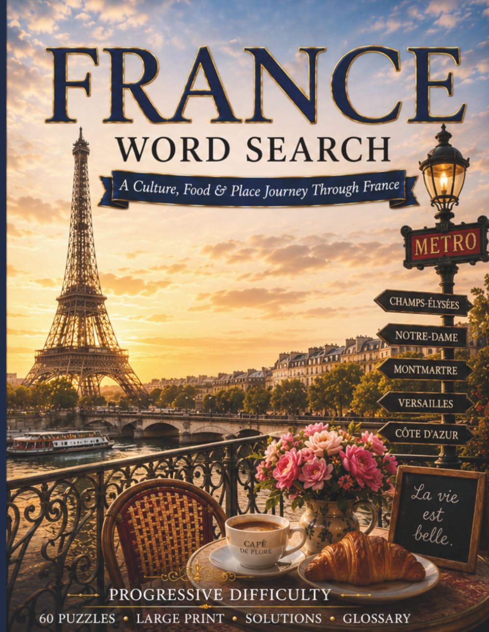 France Word Search: A Culture, Food & Place Journey Through France (World Travel Word Search)