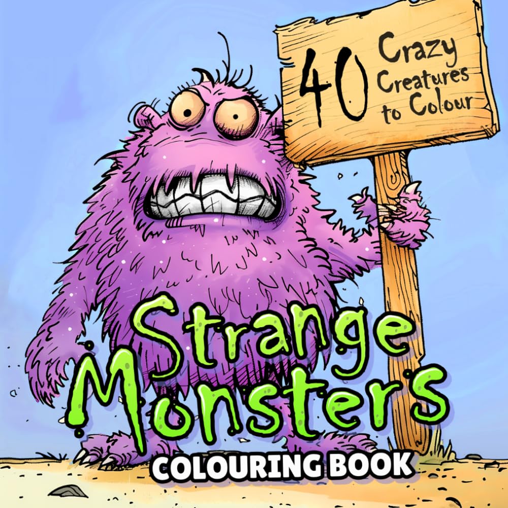 Strange Creatures Coloring Book: 40 detailed pages of crazy creatures to color