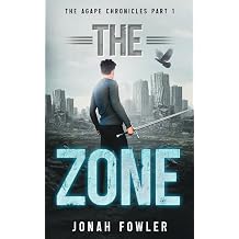 The Zone The Agape Chronicles