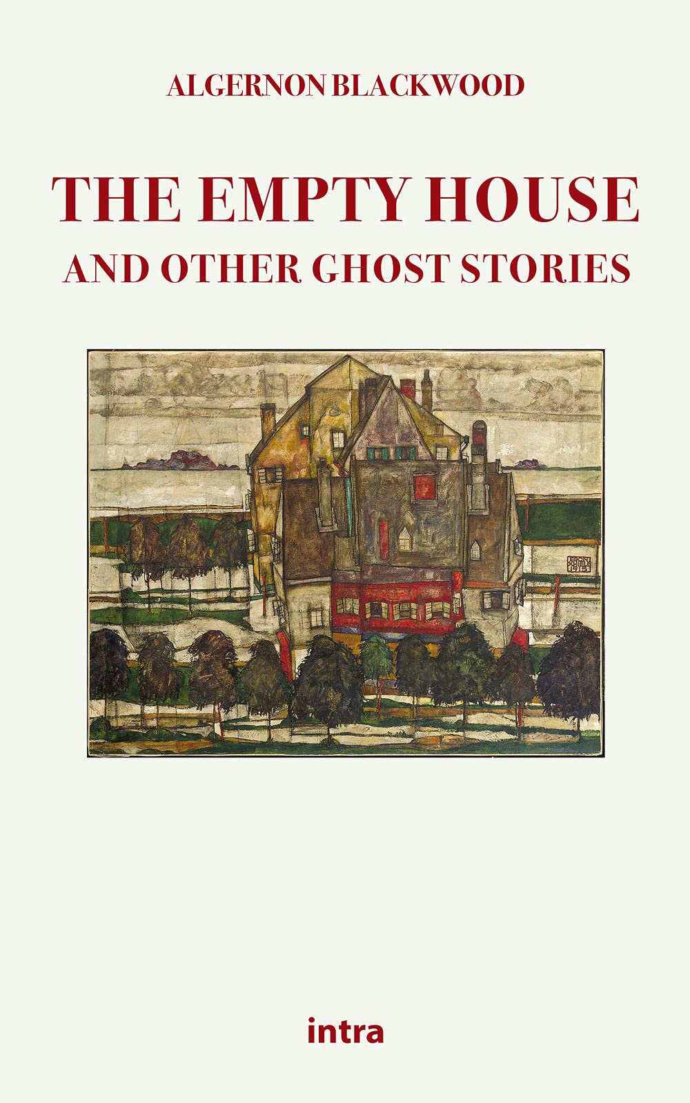 The Empty House and Other Ghost Stories