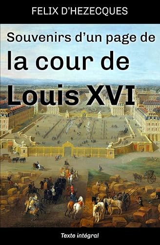 Souvenirs d’un page de la cour de Louis XVI