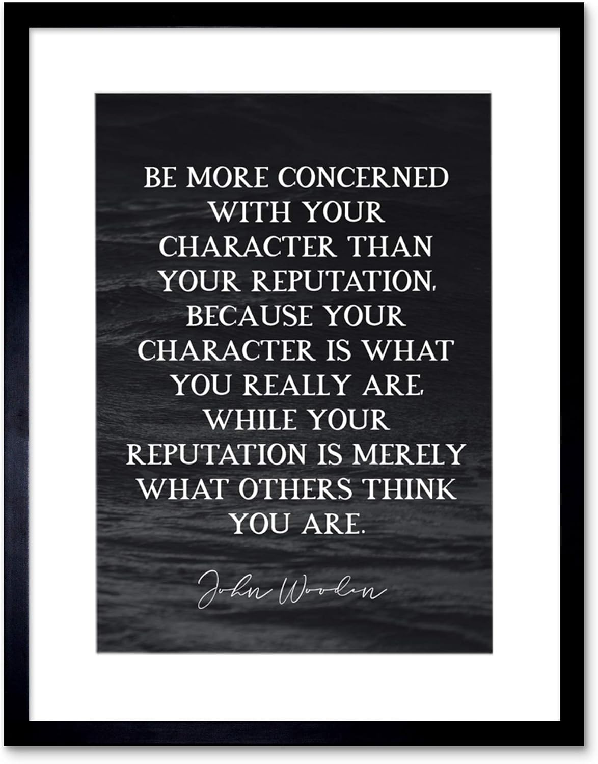 John Wooden Character Quote Amazon.com: Slate Quote John Wooden Character What You Are Coach Artwork  Framed Wall Art Print 12X16 Inch : Home & Kitchen