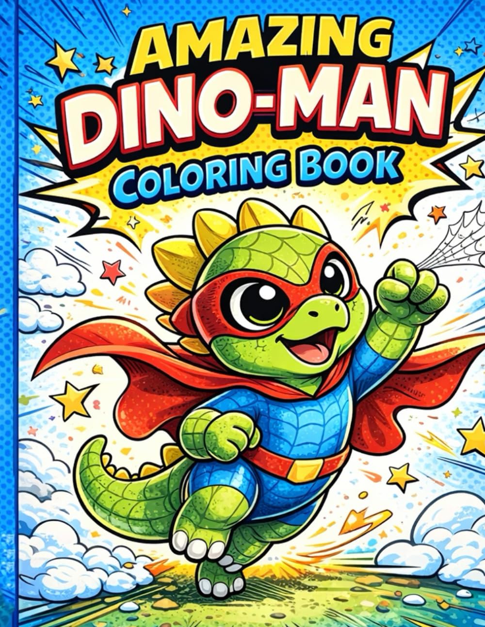 The Amazing Dino-Man Coloring Book