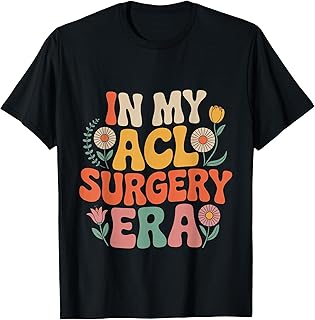 In My ACL Surgery Era Knee Injury Recovery Athlete - T-Shirt