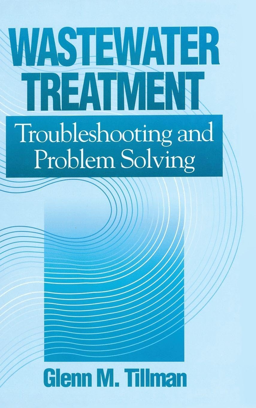 Wastewater Treatment: Troubleshooting and Problem Solving
