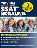 SSAT Middle Level Prep Book 2026-2027: 3 Practice Tests and SSAT Study Guide