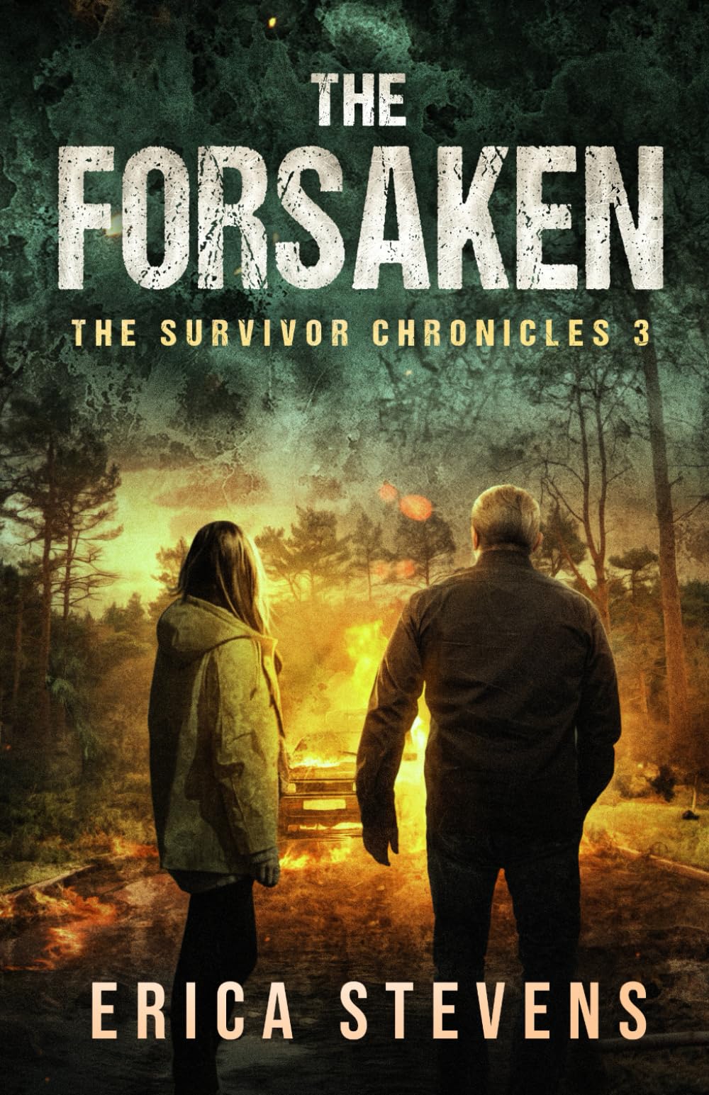 The Survivor Chronicles: Book 3, The Forsaken