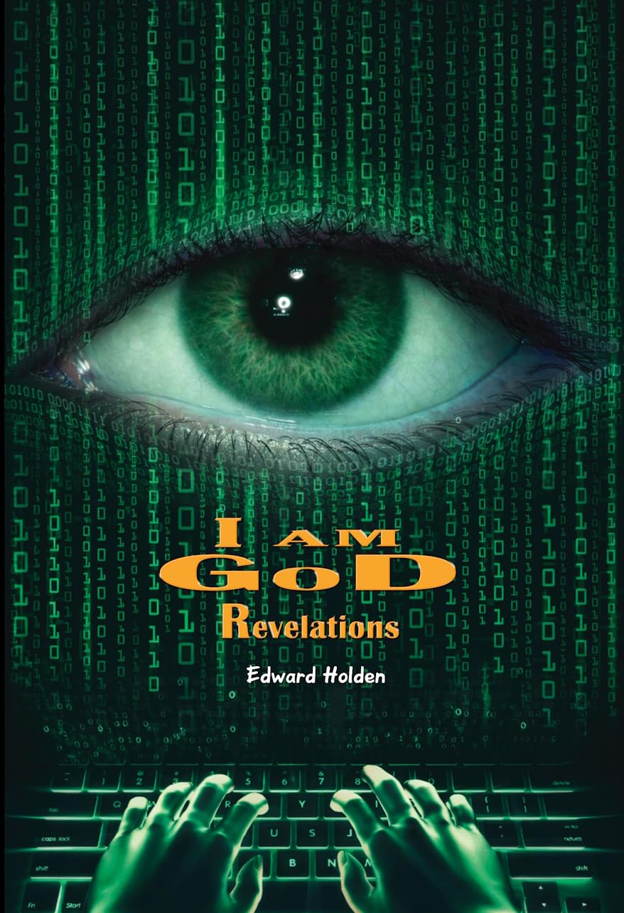 Revelations: I am GoD (Creation Book 2)