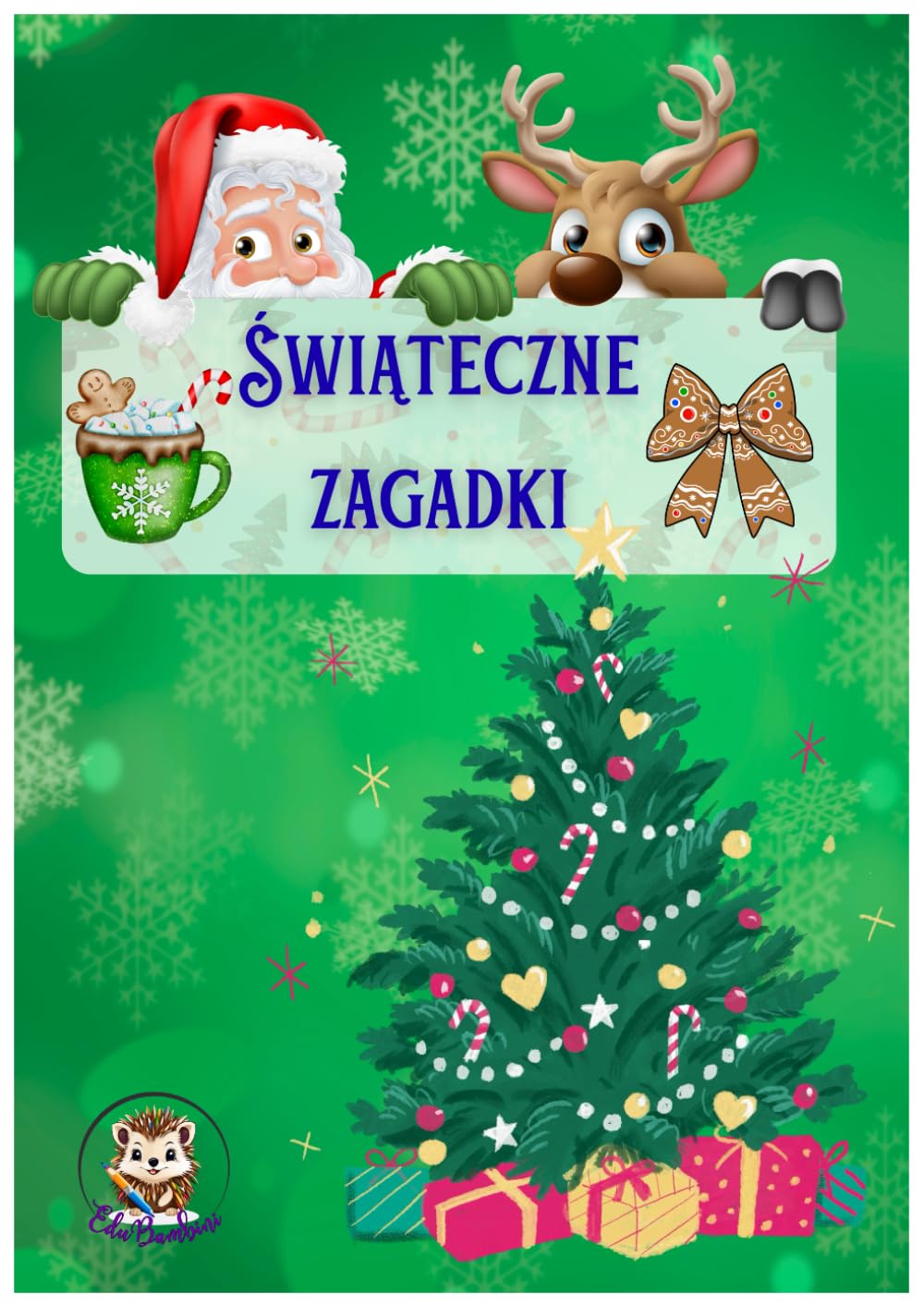 Świąteczne zagadki dla dzieci 3+.: Niesamowita zimowa przygoda w jednej książce.