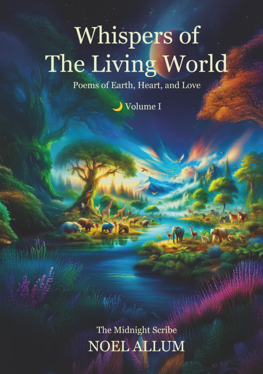 Whispers of the Living World - Volume I