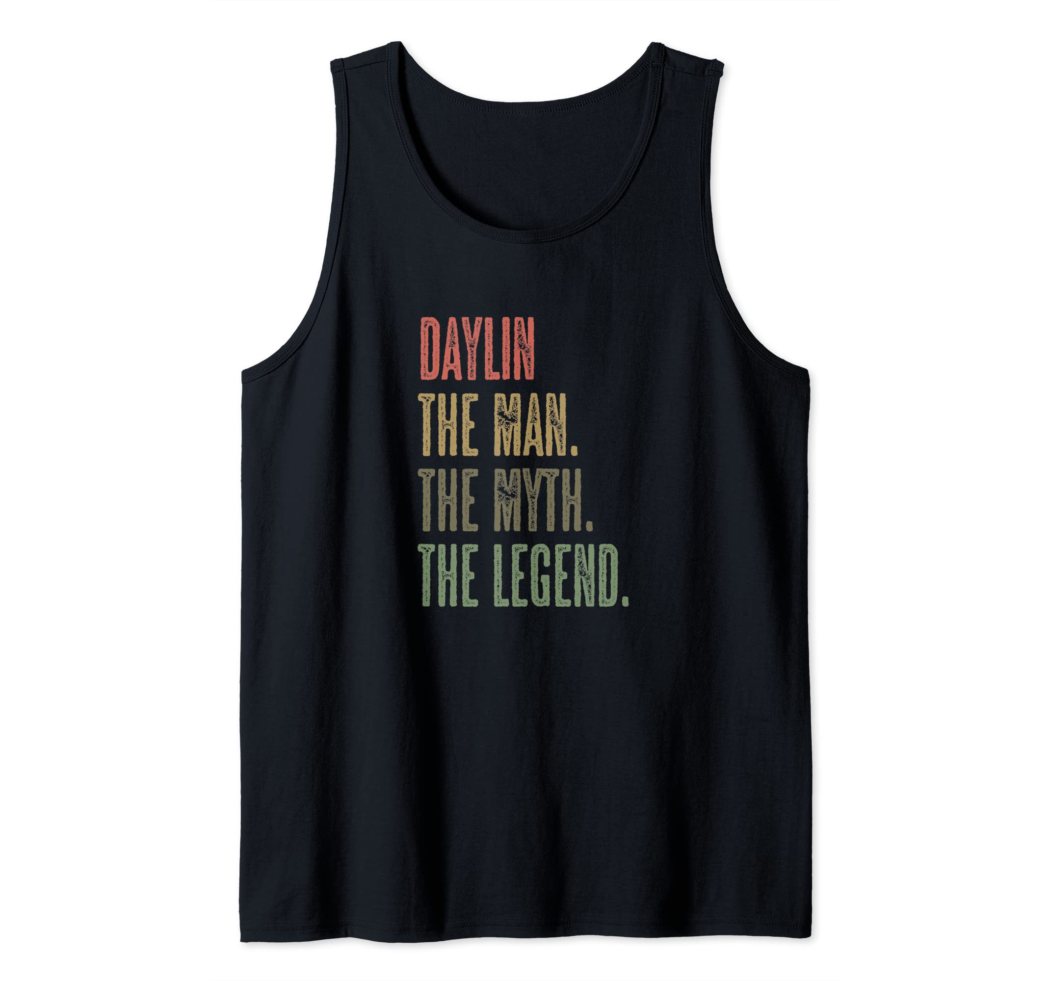 for Someone Named DAYLINMens DAYLIN the Man the Myth the LEGEND | FUNNY - Men Boys Name Tank Top