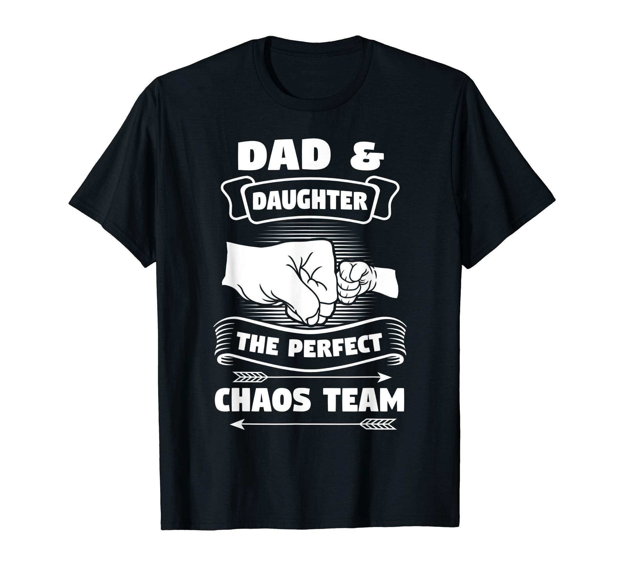 Gift Idea for Papa & DaddyDad Daughter A Perfect Chaos Team Father Gift T-ShirtOEKO-TEX STANDARD 100