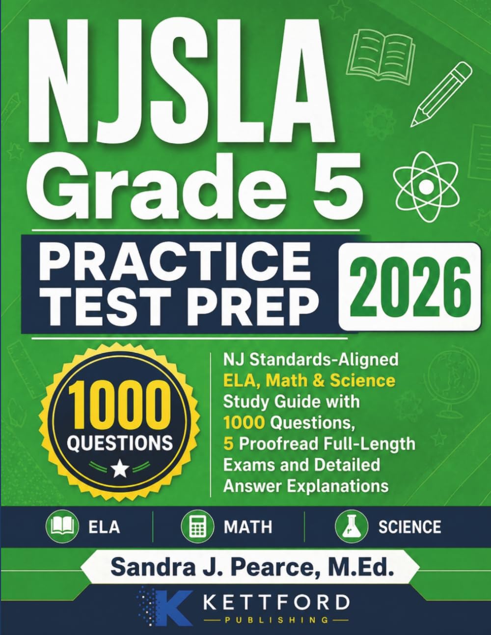 NJSLA Grade 5 Practice Test Prep 2026: NJ Standards-Aligned ELA, Math & Science Study Guide with 1000 Questions, 5 Proofread Full-Length Exams and Detailed Answer Explanations
