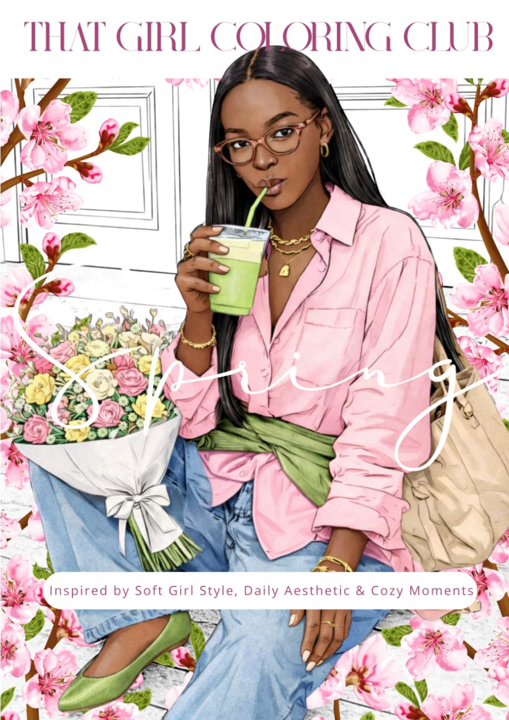 That Girl Coloring Club: Spring Edition: Aesthetic Coloring Book for Adults & Teens, Relaxation & Self Care