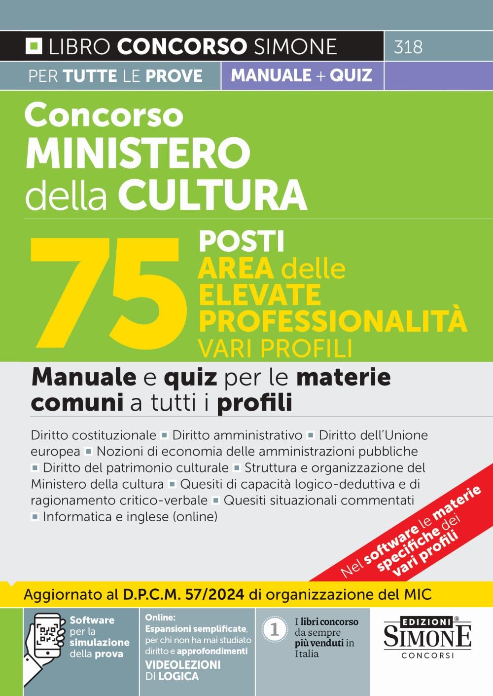Concorso Ministero della Cultura 75 posti – Area delle elevate professionalità - Vari profili - Manuale e quiz per le materie comuni a tutti i profili