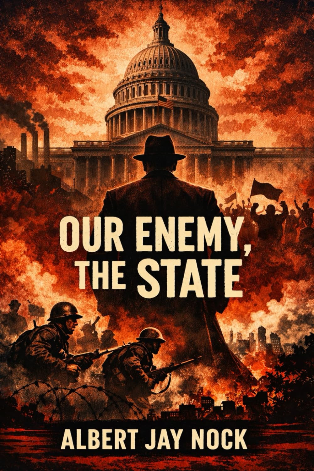 Our Enemy, The State