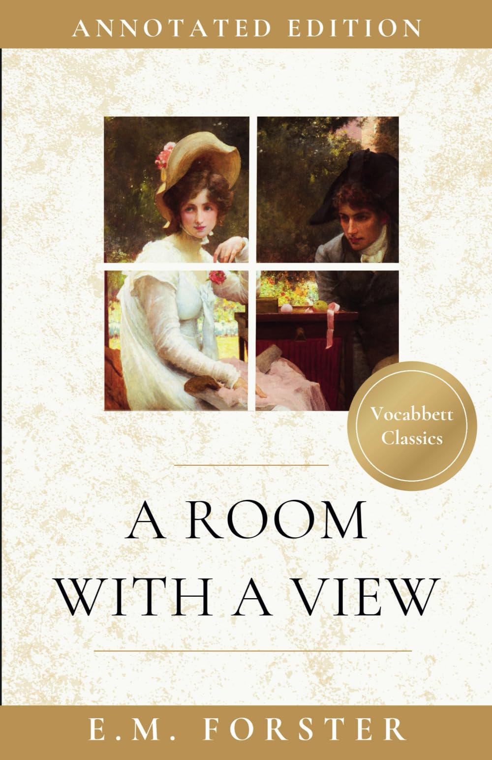 A Room With a View (Annotated by Vocabbett Classics) (Vocabbett Classics: Annotated Editions)