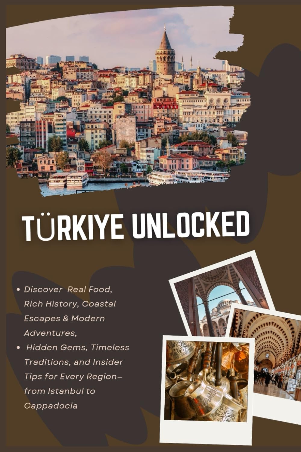 TÜRKIYE UNLOCKED: Real Food, Rich History, Coastal Escapes & Modern Adventures