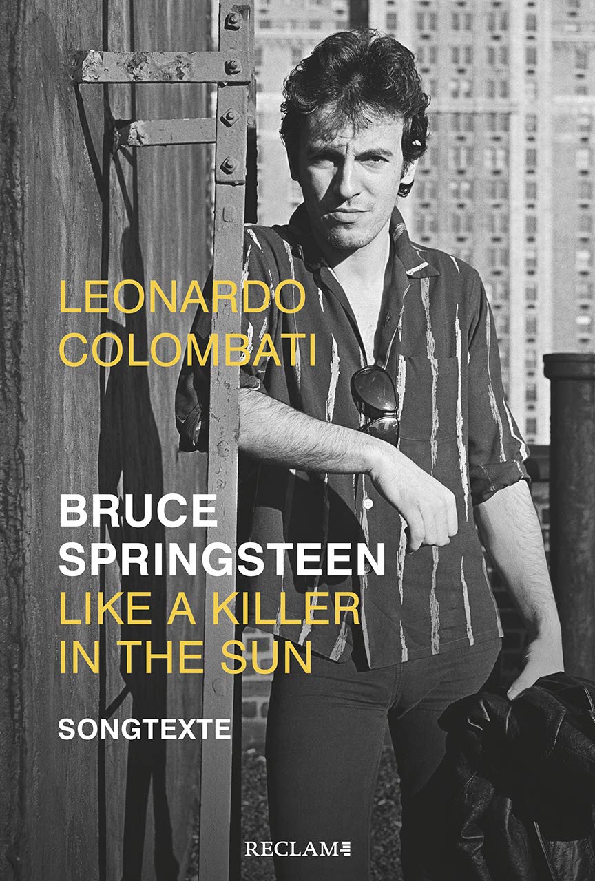 Bruce Springsteen – Like a Killer in the Sun: Songtexte