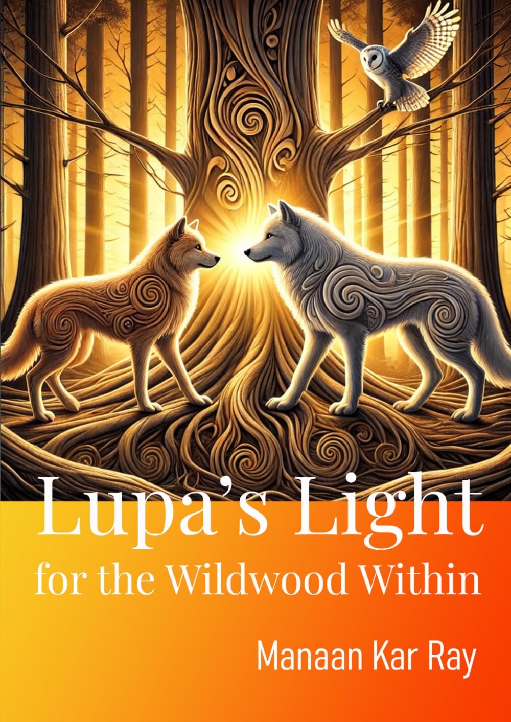 Lupa’s Light for the Wildwood Within: Healing the Heart of Borderline Personality Disorder