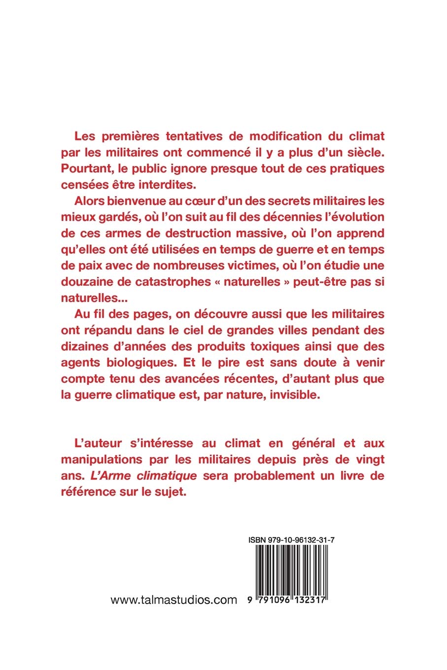 L'Arme climatique: La manipulation du climat par les militaires (French Edition)