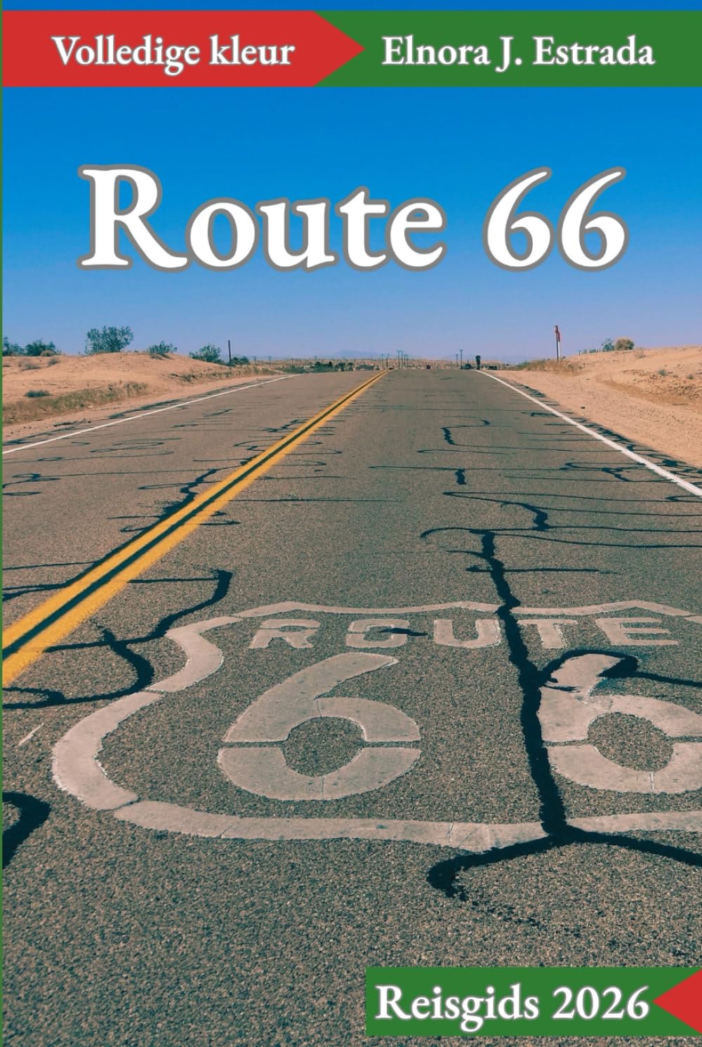 Route 66 Reisgids 2026: Onvergetelijke avonturen en klassieke Americana op de Mother Road