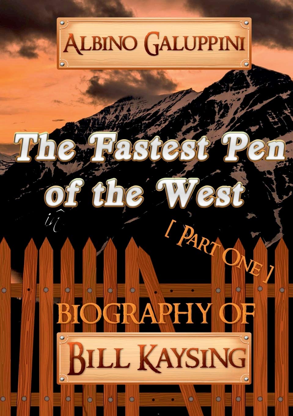 The Fastest Pen of the West [Part One]: Biography of Bill Kaysing