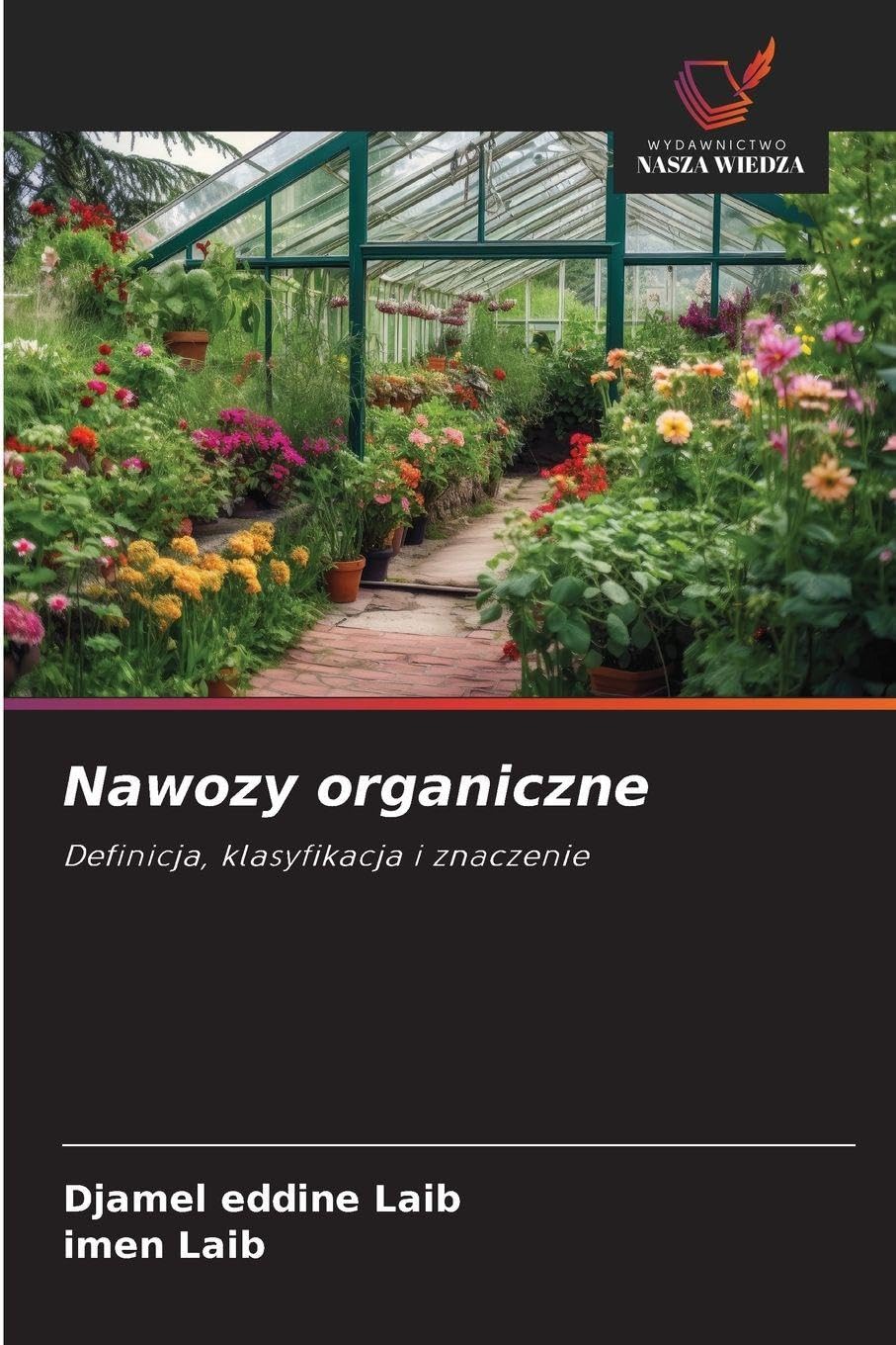 Nawozy organiczne: Definicja, klasyfikacja i znaczenie