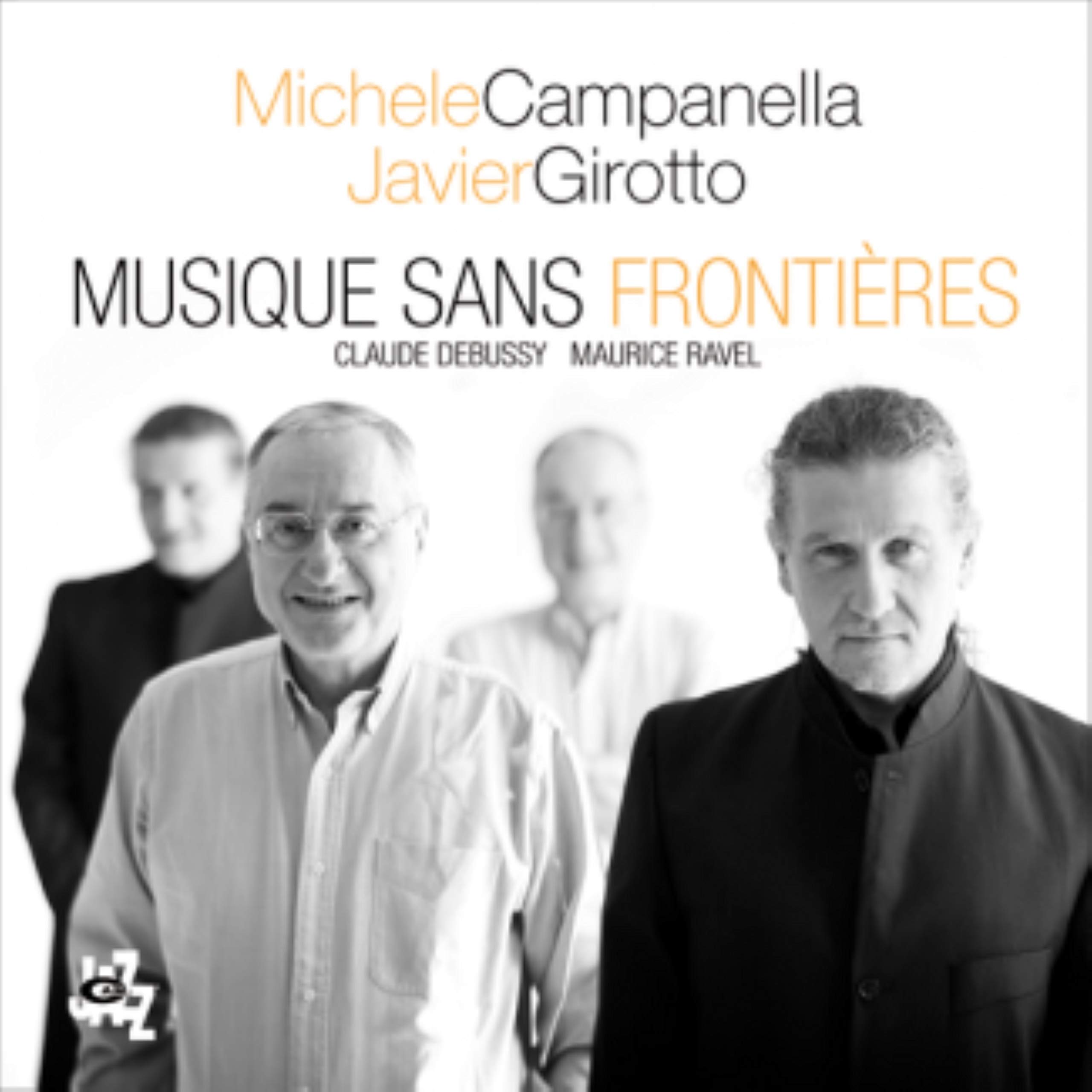 Musique Sans Frontieres by Michele Campanella & Javier Girotto (CD, 2014)