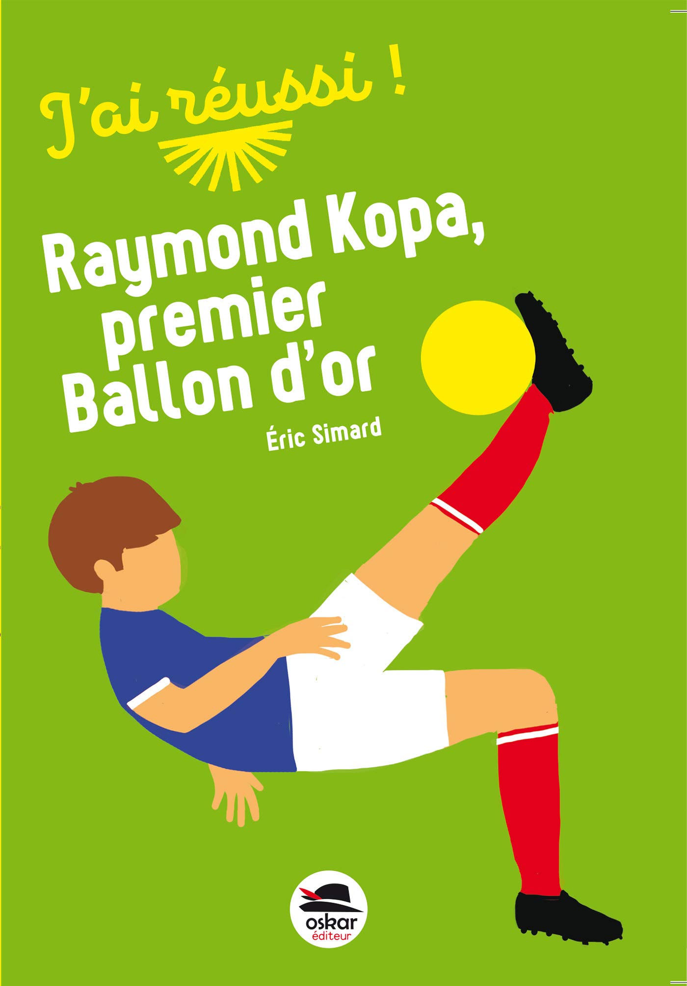 OSKAR RAYMOND KOPA PREMIER BALLON D'OR