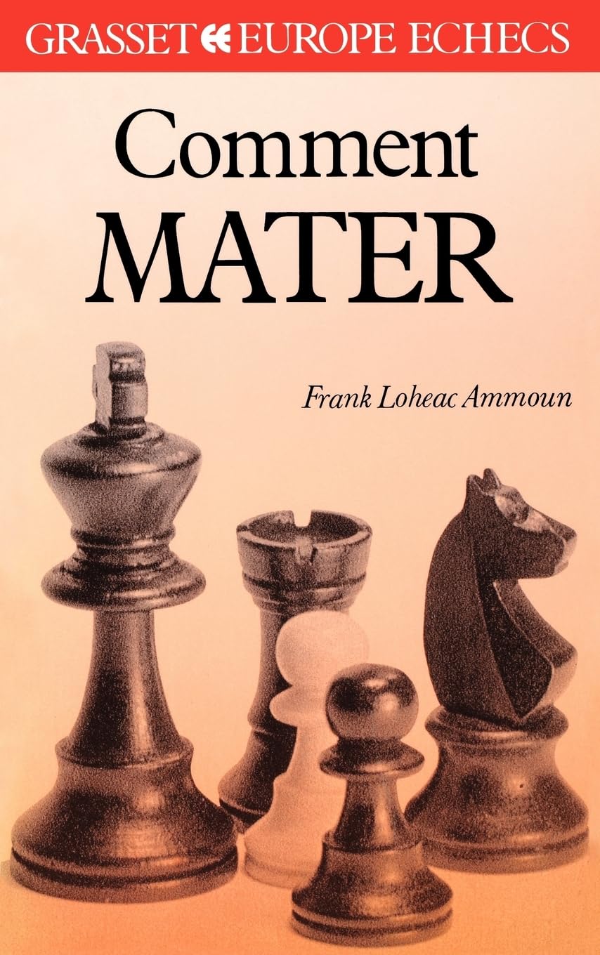 Comment mater aux échecs ?