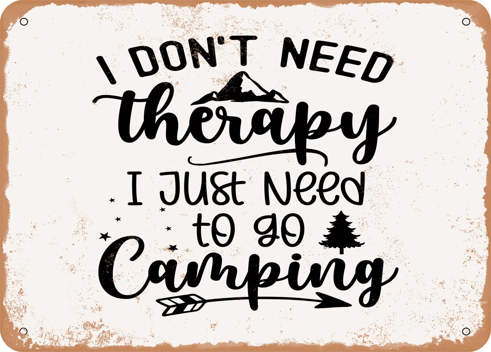 Miaomansenstore Metal Sign - I Don't Need Therapy I Just Need To Go Camping - Vintage Look Sign Home Decor