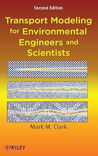 Transport Modeling for Environmental Engineers and Scientists