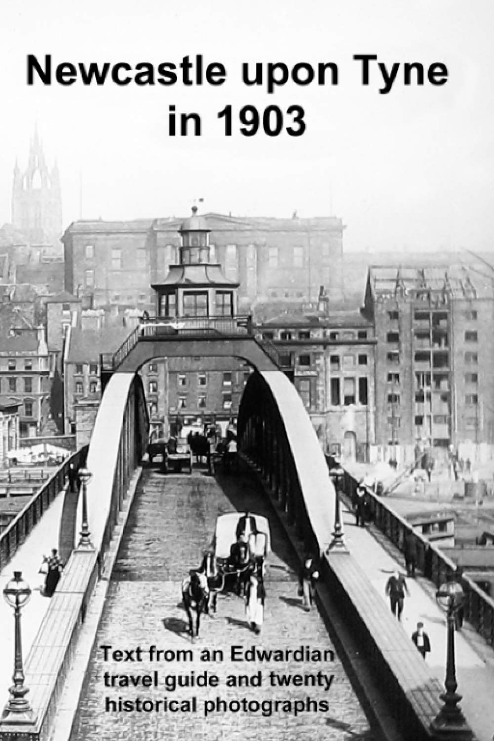 Newcastle upon Tyne in 1903