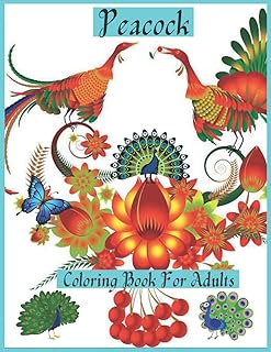 Peacock coloring book for adults: New Release 2022 Fun and Beautiful 50 Peacock Pages for Stress Relieving Unique Design