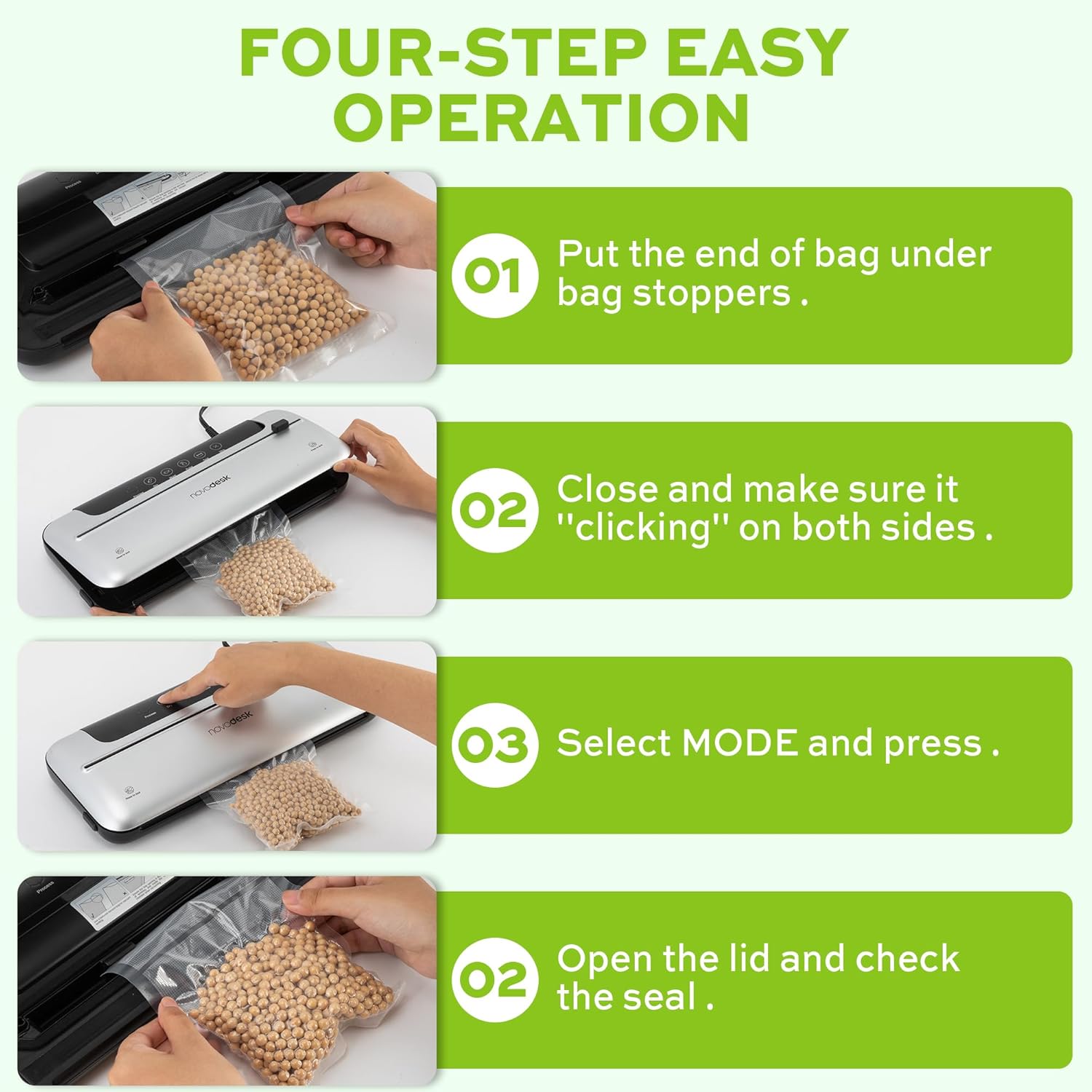 Four-step diagram showing how to use the vacuum sealer: 1. Place bag end under stoppers. 2. Close lid until it clicks. 3. Select mode and press. 4. Open lid and check seal.