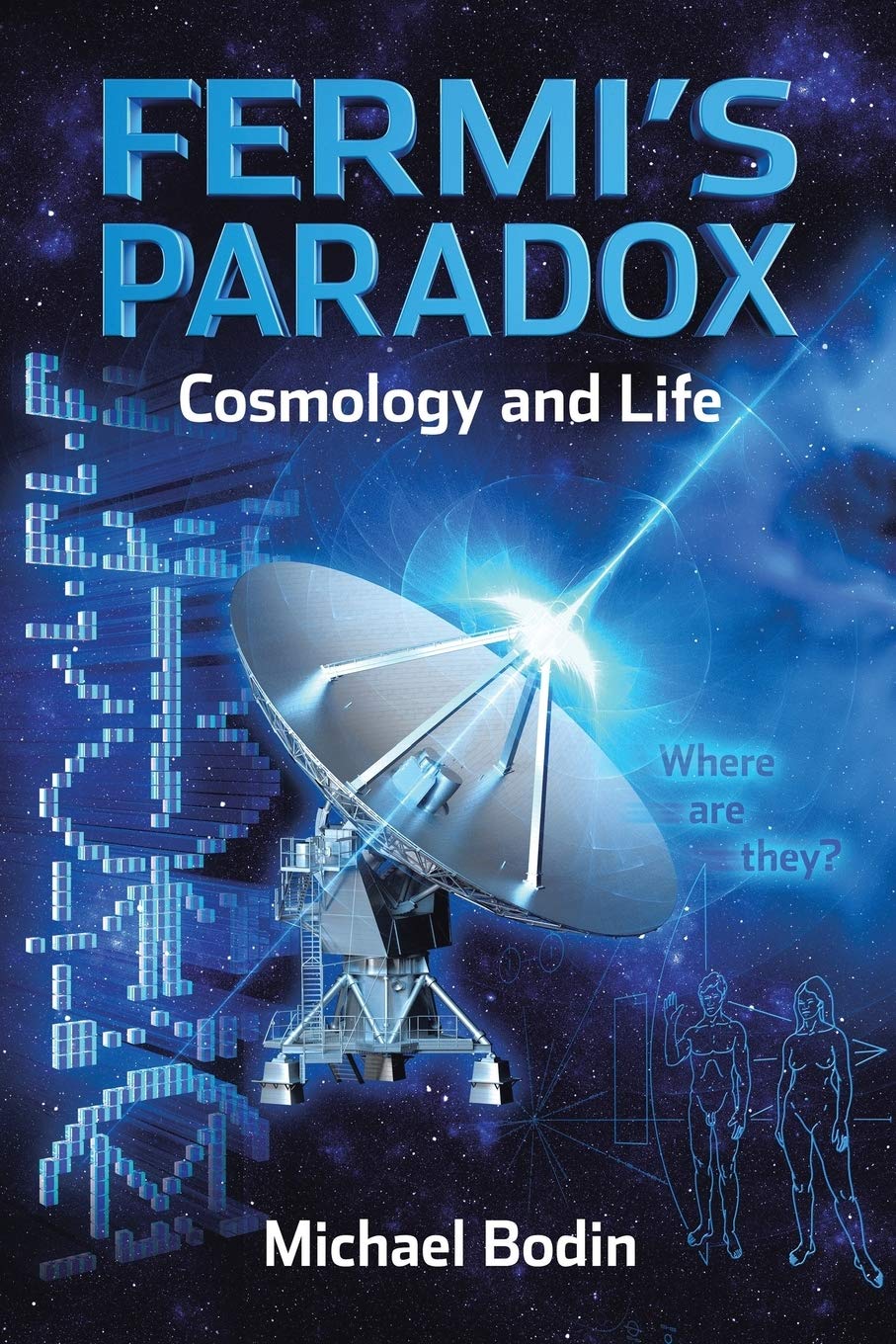 FERMI'S PARADOX Cosmology and Life Paperback – 24 Oct. 2014